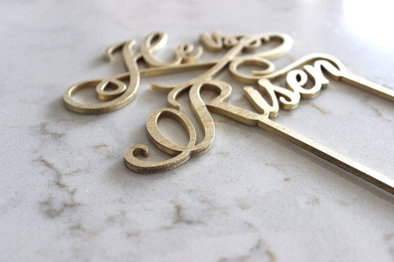 He is Risen Cake Topper
