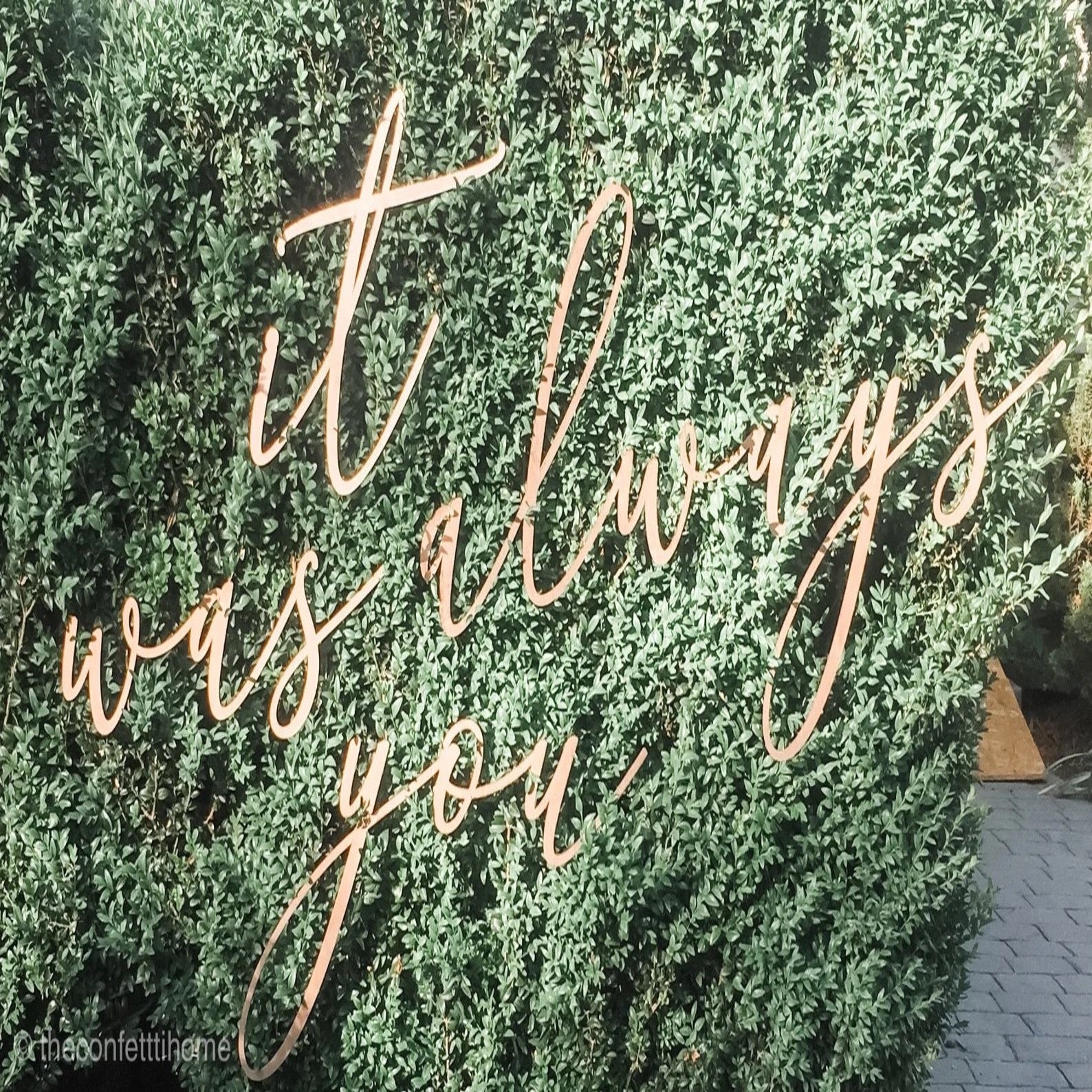 It Was Always You Sign