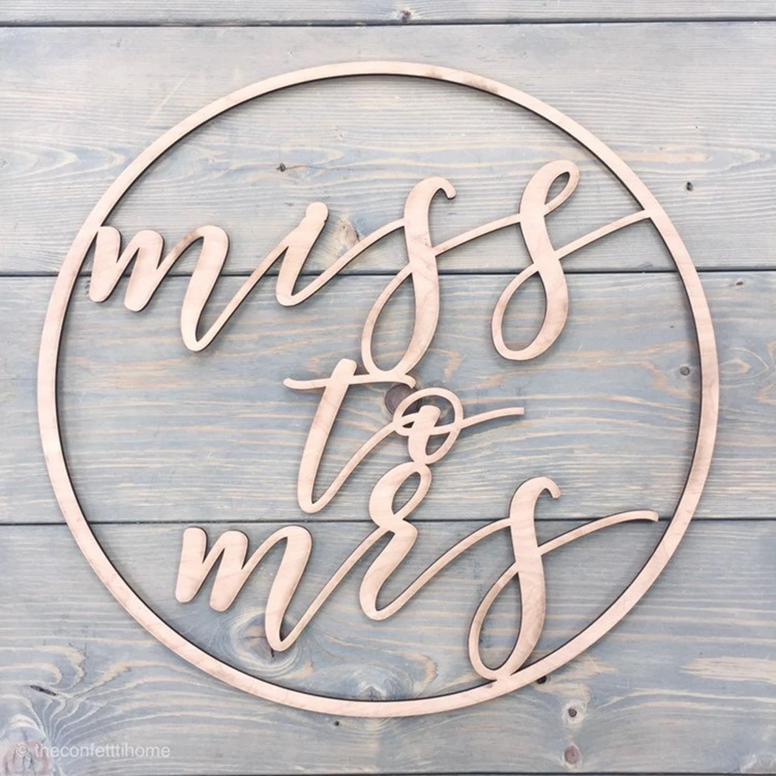 Miss to Mrs Circle Sign