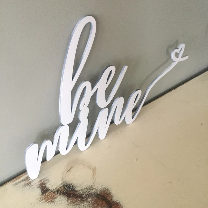Be Mine Sign