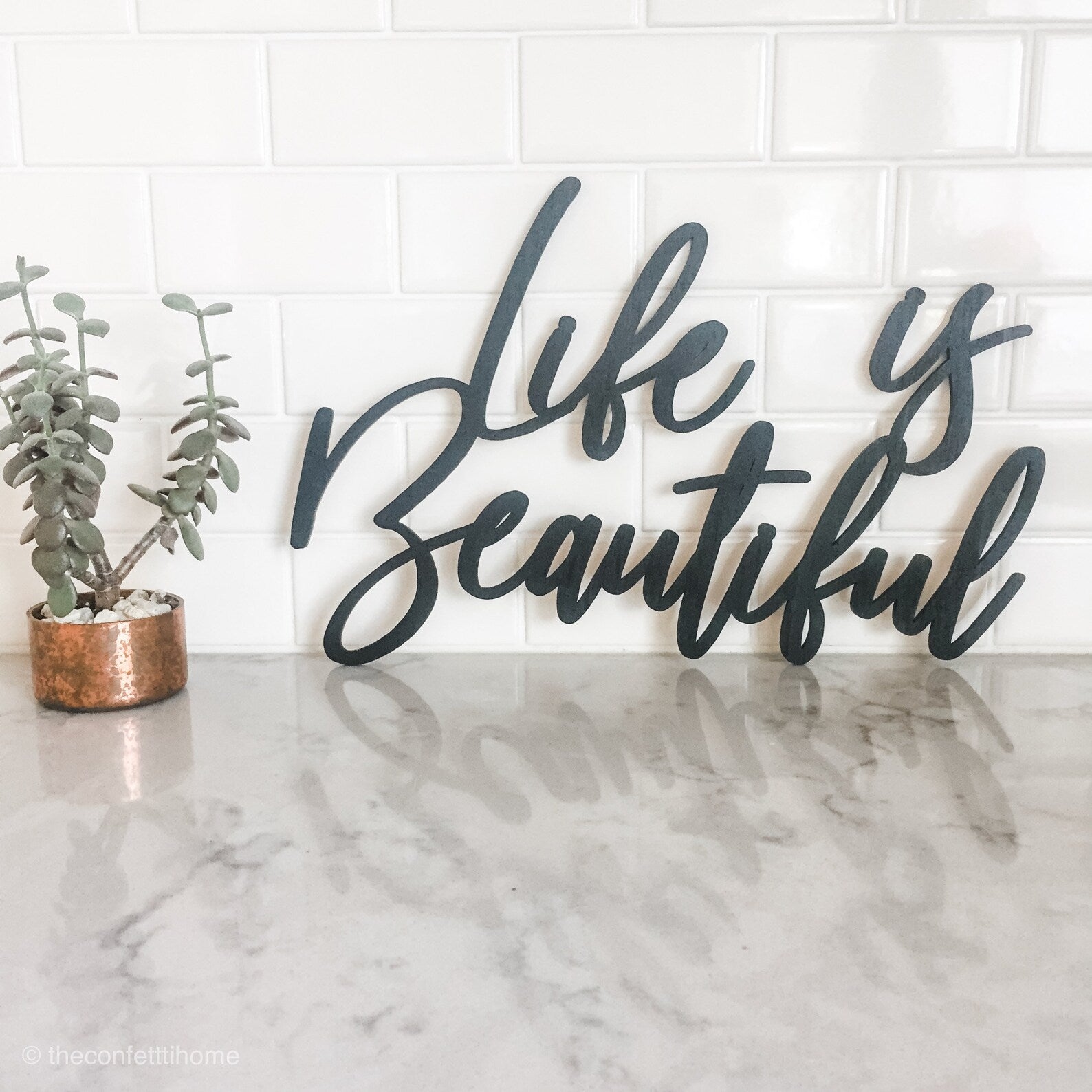 Life is Beautiful Sign