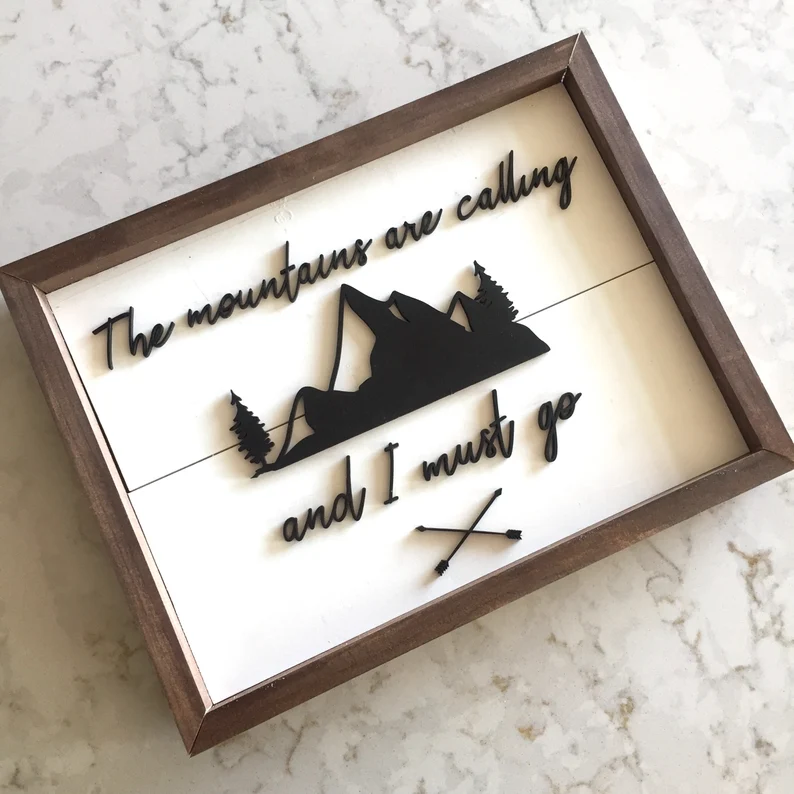 The Mountains are Calling Sign