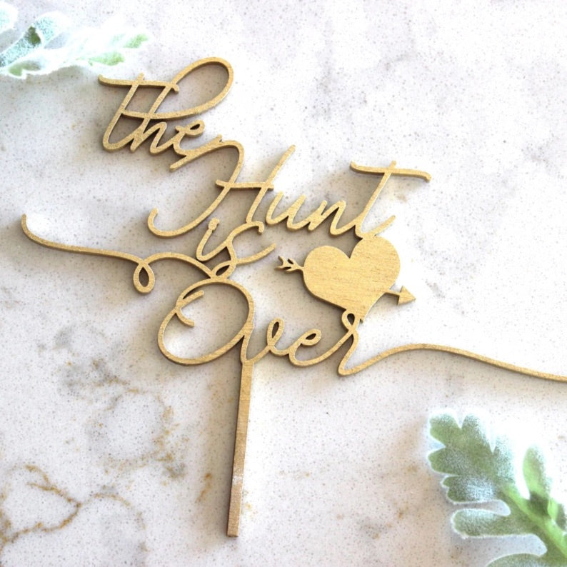 The Hunt is Over Cake Topper