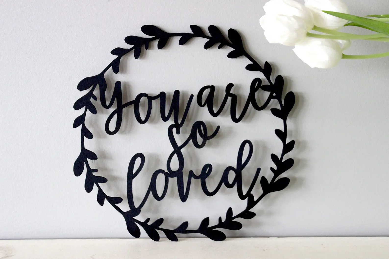 You are so loved sign